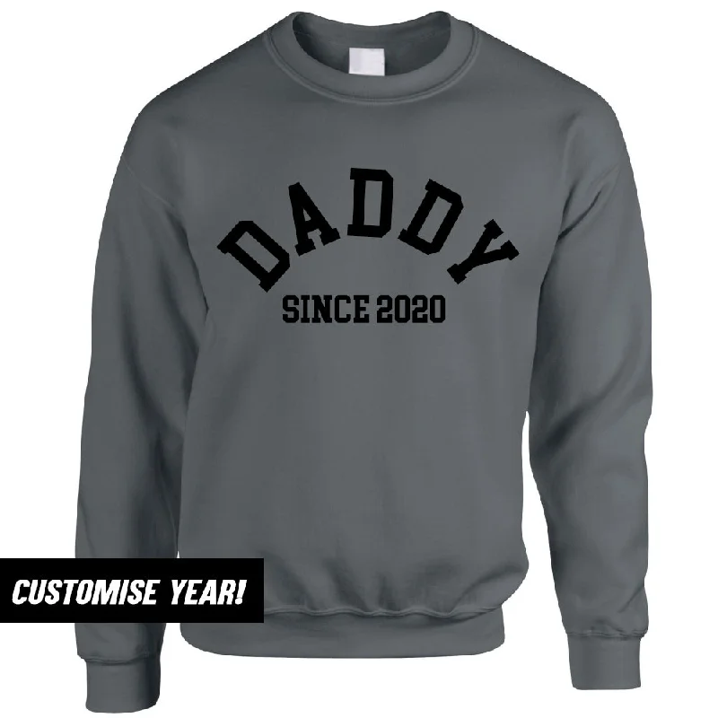 Personalised Daddy Since Sweatshirt (MRK X) Luxurious Men's High Luxurious Men's High Personalised Daddy Since Sweatshirt (MRK X) Luxurious Men's High Luxurious Men's High